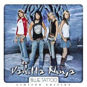 Cover for Vanilla Ninja · Blue Tatto (CD) [Limited edition] (2005)