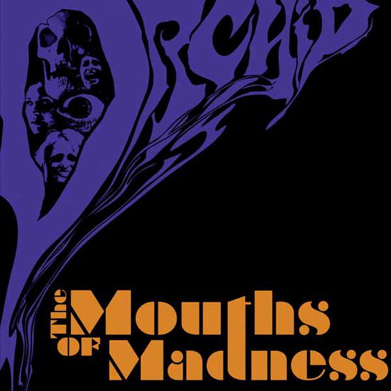 Cover for Orchid · The Mouths of Madness (Blob Splatter) (LP) (2025)