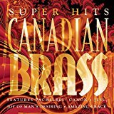 Cover for Canadian Brass · Super Hits (CD) (2012)