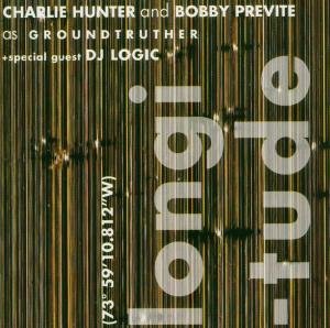 Cover for Hunter,charlie / Previte,bobby / DJ Logic · Longitude (CD) (2005)