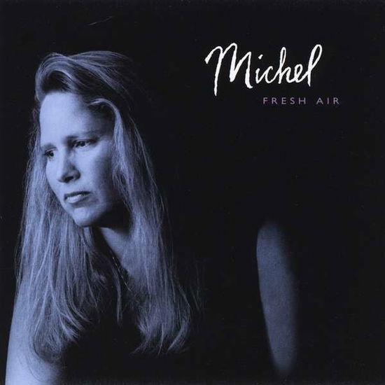 Cover for Michel · Fresh Air (CD) (1999)