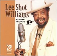 Cover for Lee Shot Williams · Starts with a P (CD) (2006)