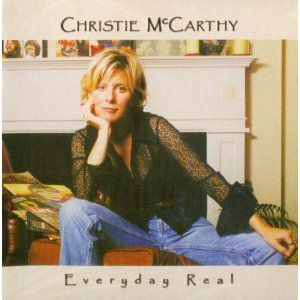 Cover for Christie Mccarthy · Everyday Real (CD) (2003)