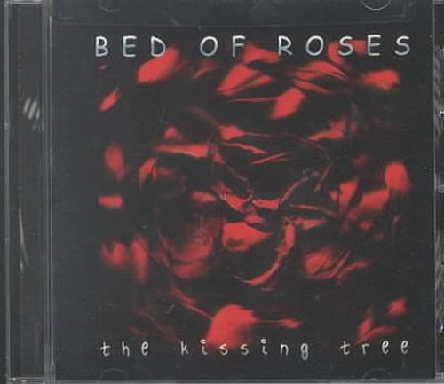 Cover for Bed of Roses · Kissing Tree (CD) (2001)