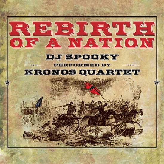 Cover for Miller / DJ Spooky / Kronos Quartet · Rebirth of a Nation (CD) (2015)