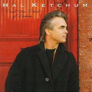Cover for Hal Ketchum · Past the Point of Rescue (CD) (1991)