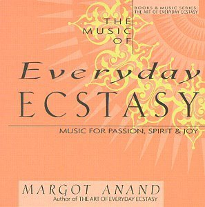 Cover for Margot Anand · Music of Everyday Ecstasy (CD) (1998)