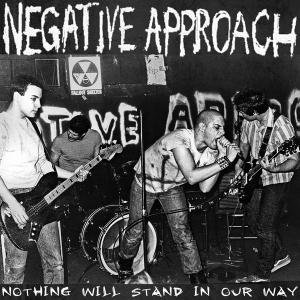 Cover for Negative Approach · Nothing Will Stand in Our Way (CD) (2012)