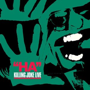 Cover for Killing Joke · Ha +3 (CD) [Remastered edition] (2005)
