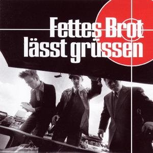 Cover for Fettes Brot · Laesst Gruessen (CD) (2010)