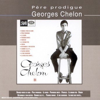 Cover for Georges Chelon · Pere prodigue (CD) [Digipak] (2001)