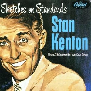 Cover for Stan Kenton · Sketches On Standards (CD) [Remastered edition] (2002)