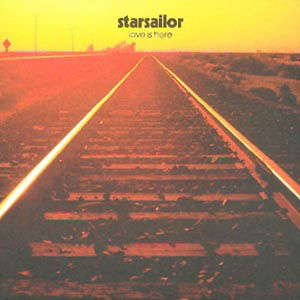 Love Is Here - Starsailor - Musikk - EMI - 0724353535025 - 19. mai 2015