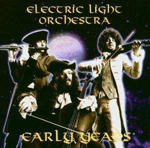 Cover for Elo ( Electric Light Orchestra ) · Early Years (CD) (2004)