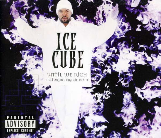 Cover for Ice Cube · Until We Rich -cds- (CD)