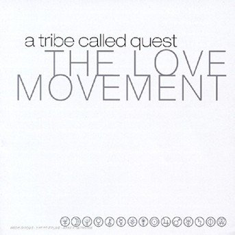 Cover for Tribe Called Quest · Tribe Called Quest-a Love Movement (CD)