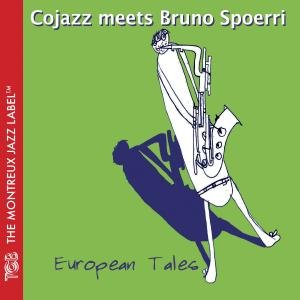 Cover for Cojazz / Bruno Spoerri · European Tales (CD) (2012)