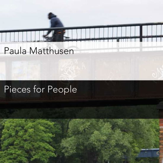 Cover for Matthusen / Hron / Moore / Manta Percussion · Pieces for People (CD) (2015)