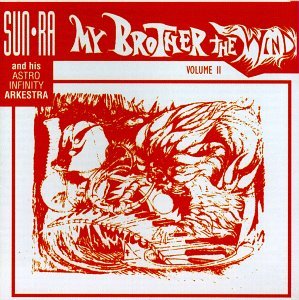 My Brother the Wind 2 - Sun Ra - Muziek - EVIDENCE - 0730182204025 - 20 november 1992