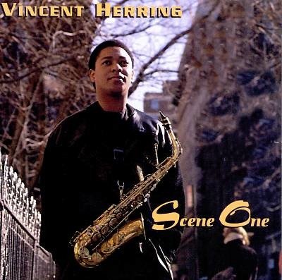 Cover for Vincent Herring · Scene One (CD) (1997)