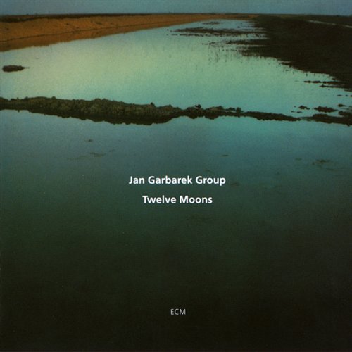 Cover for Jan Garbarek Group · Twelve Moons (CD) (2000)