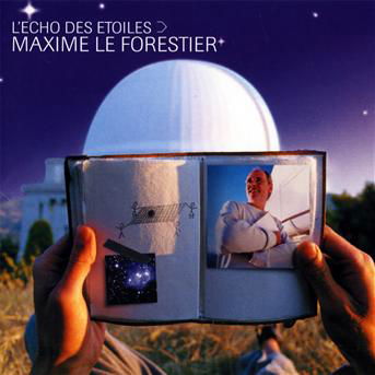 Cover for Maxime Le Forestier · L'echo Des Etoiles (CD) (2004)