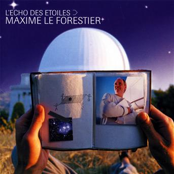 L'echo Des Etoiles - Maxime Le Forestier - Music - DEP DISTRIBUTION - 0731454920025 - May 4, 2004