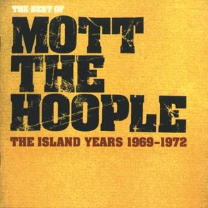 Very Best Of - Mott The Hoople - Music - SPECTRUM - 0731455460025 - July 20, 2020