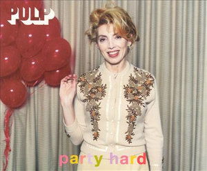 Pulp-party Hard -cds- - Pulp - Music -  - 0731457242025 - 