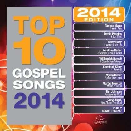 Top 10 Gospel Songs 2014 - Maranatha Gospel - Música - MARANATHA - 0738597215025 - 24 de setembro de 2013