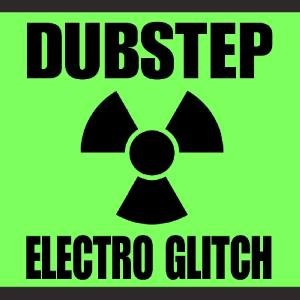 Cover for Dubstep Electro Glitch (CD) (2012)