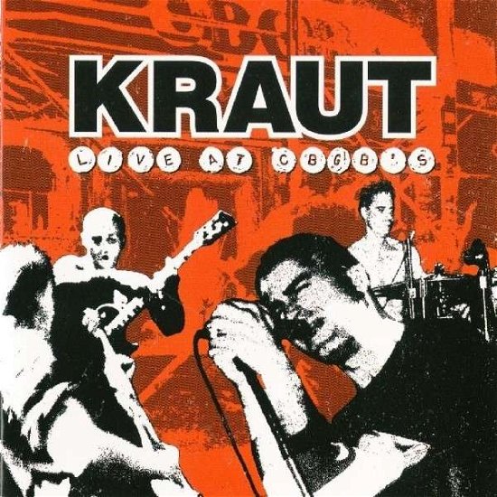 Cover for Kraut · Live At Cbgb's (CD) (2009)
