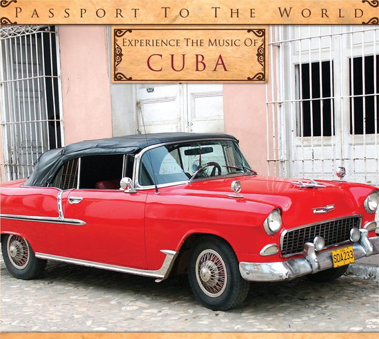 Cover for Passport to the World · Experience the Music of Cuba (CD)