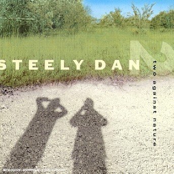 Two Against Nature - Steely Dan - Musik -  - 0743216219025 - 