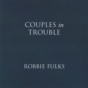 Cover for Robbie Fulks · Couples In Trouble (CD) (2001)