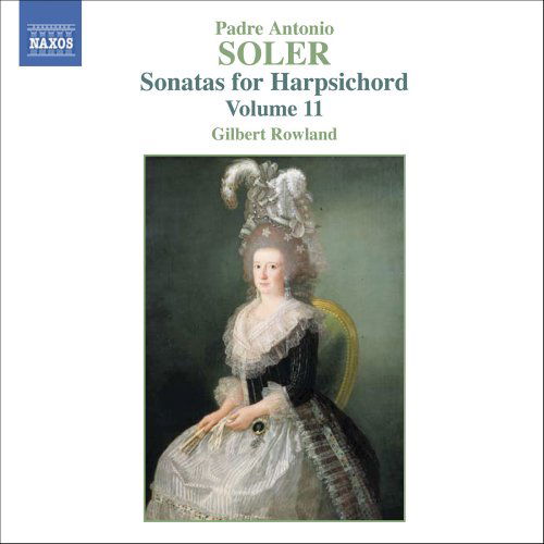 Keyboard Sonates Vol.11 - A. Soler - Music - NAXOS - 0747313264025 - February 7, 2006
