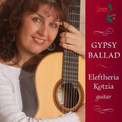 Gypsy Ballads - Eleftheria Kotzia - Música - SOMM - 0748871013025 - 17 de julho de 2018