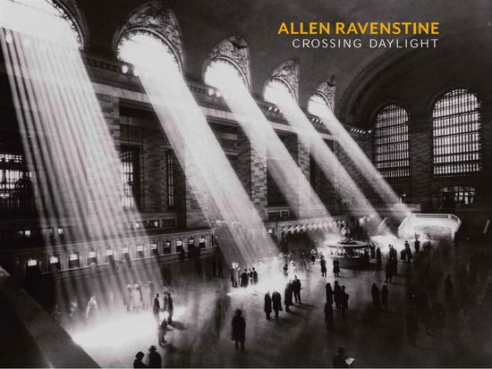 Cover for Allen Ravenstine · Crossing Daylight (CD) (2022)