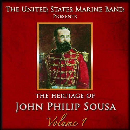 Cover for Us Marine Band · Heritage of John Philip Sousa 1 (CD) (2010)