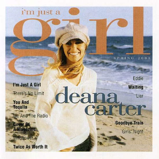 I'M Just A Girl - Deana Carter - Muziek - BMG - 0755174877025 - 11 juni 2012