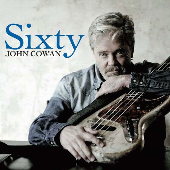 Cover for Cowanjohn · John Cowan: Sixty (CD) [Deluxe edition] [Digipak] (2014)