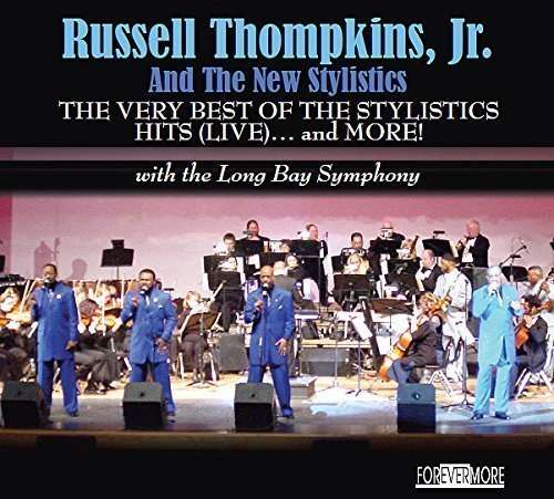 Cover for Thompkins Jr. / Russell &amp; New Stylistics · Very Best of the Stylistics Hits (Live) &amp; More (CD) (2015)