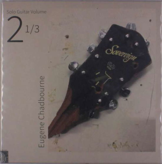 Solo Guitar Vol.2 - Eugene Chadbourne - Muzyka - FEEDING TUBE - 0769791972025 - 1 lutego 2019