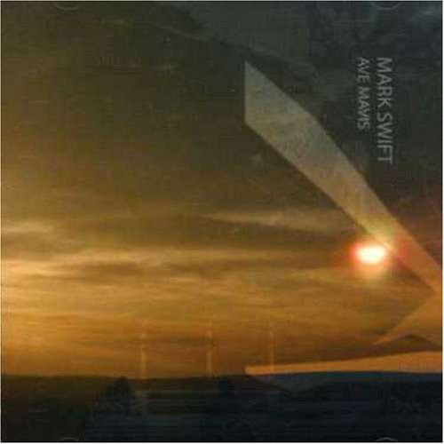 Cover for Mark Swift · Ave Mavis (CD) (2013)
