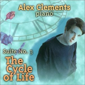 Cover for Alex Clements · Suite No. 3 the Cycle of Life (CD) (2006)