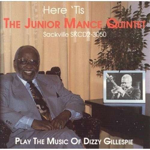 Cover for Junior Mance · Here Tis Junior Mance (CD) (2012)