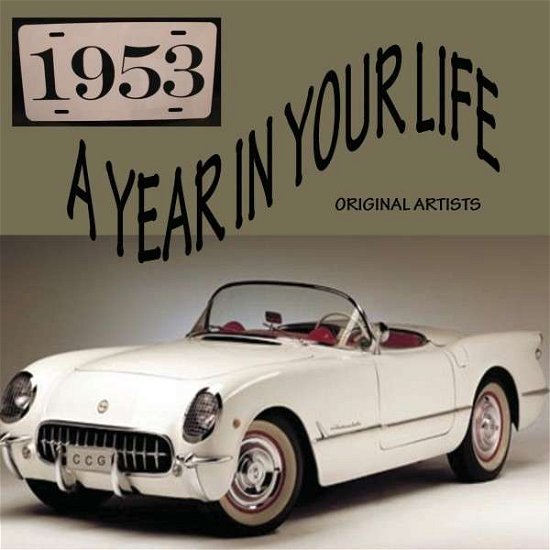 Cover for A Year In Your Life 1953 (CD) (2014)