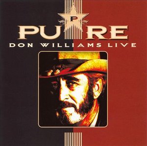 Cover for Don Williams · Pure: Live (CD) (2007)