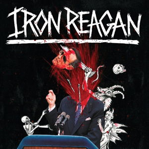 Cover for Iron Reagan · The Tyranny Of Will (CD) (2014)