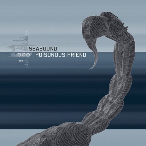 Cover for Seabound · Poisonous Friend (Cdep) (CD) (2004)